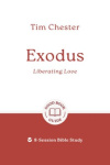 Exodus -  Liberating Love - 8-Session Bible Study GBG